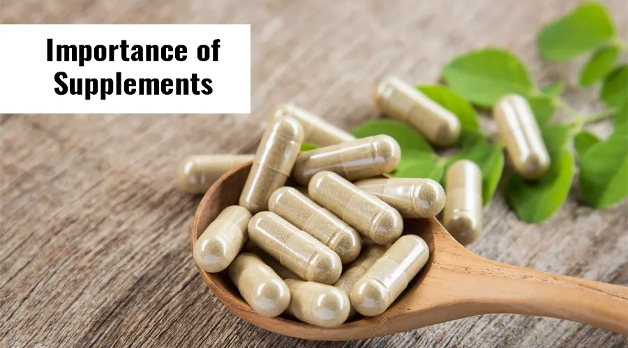 Importance of Supplements